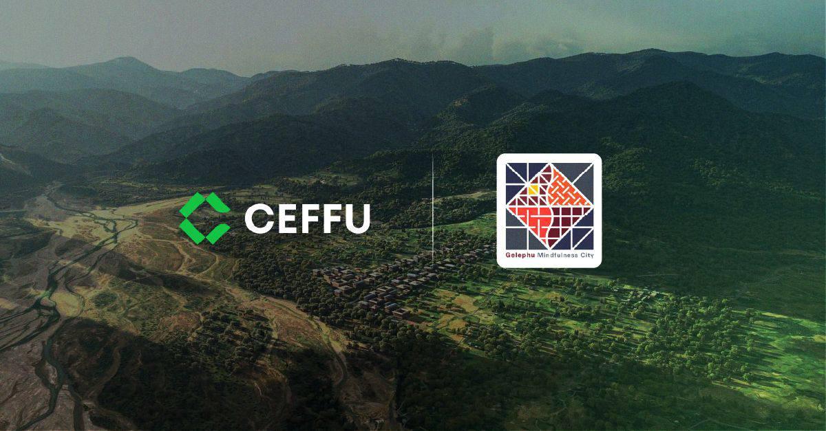 Ceffu to Establish Local Operations in Bhutan Through Strategic Partnership with Gelephu Mindfulness City